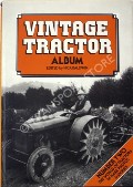 Book cover of Vintage Tractor Album  by BALDWIN, Nick 
